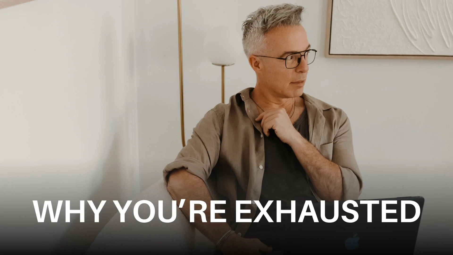 WHY YOU'RE EXHAUSTED.jpg