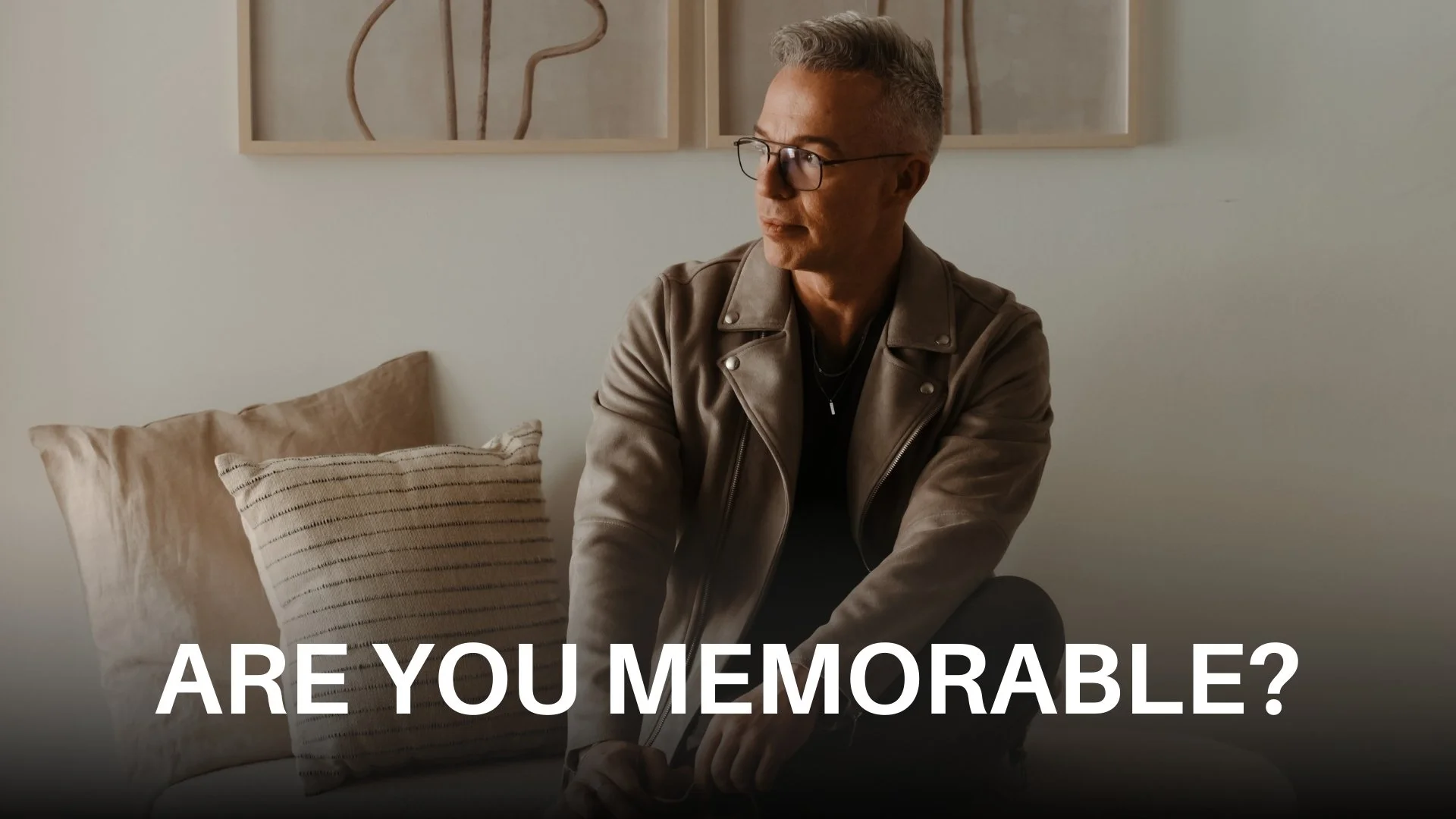 ARE YOU MEMORABLE.jpg