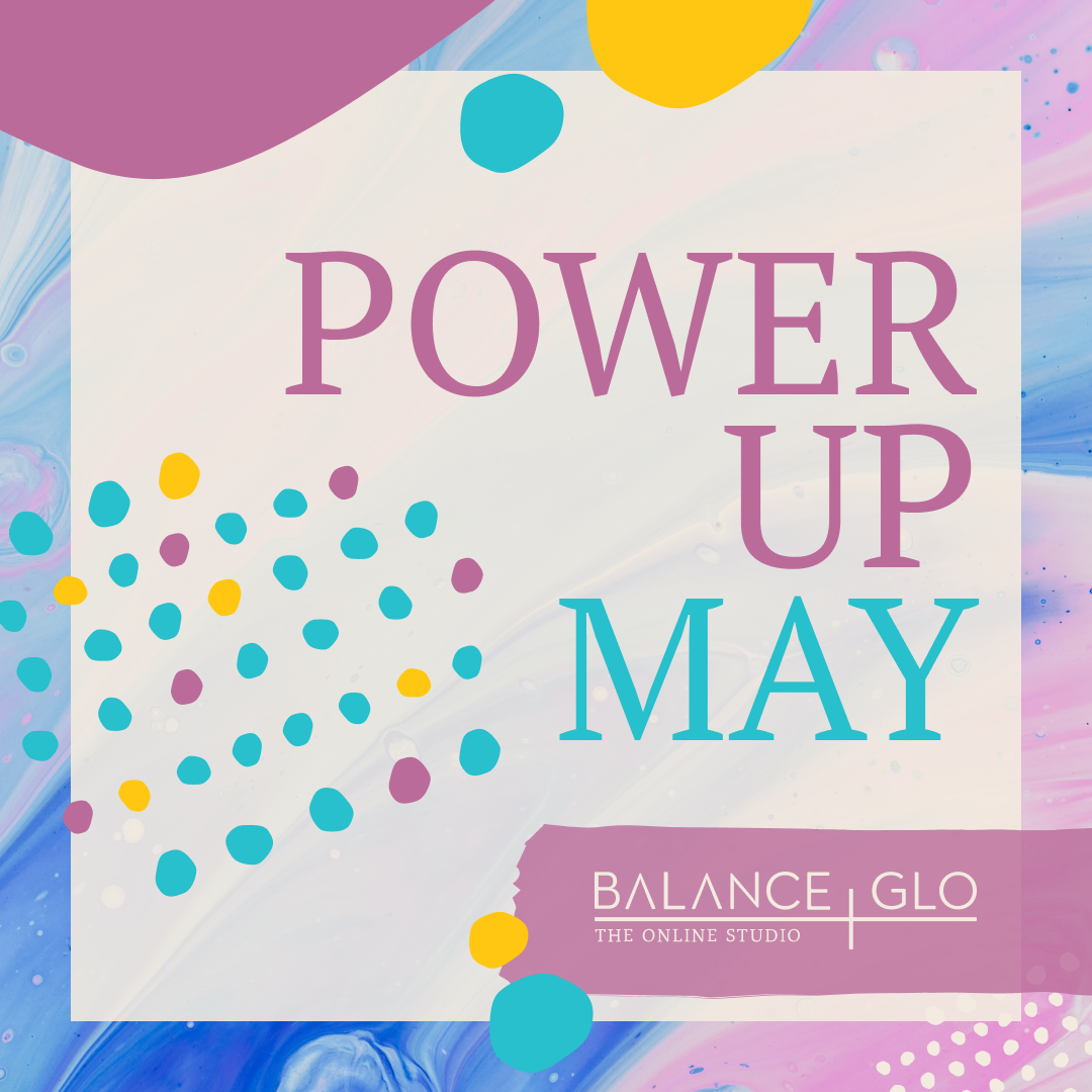 POWER UP MAY