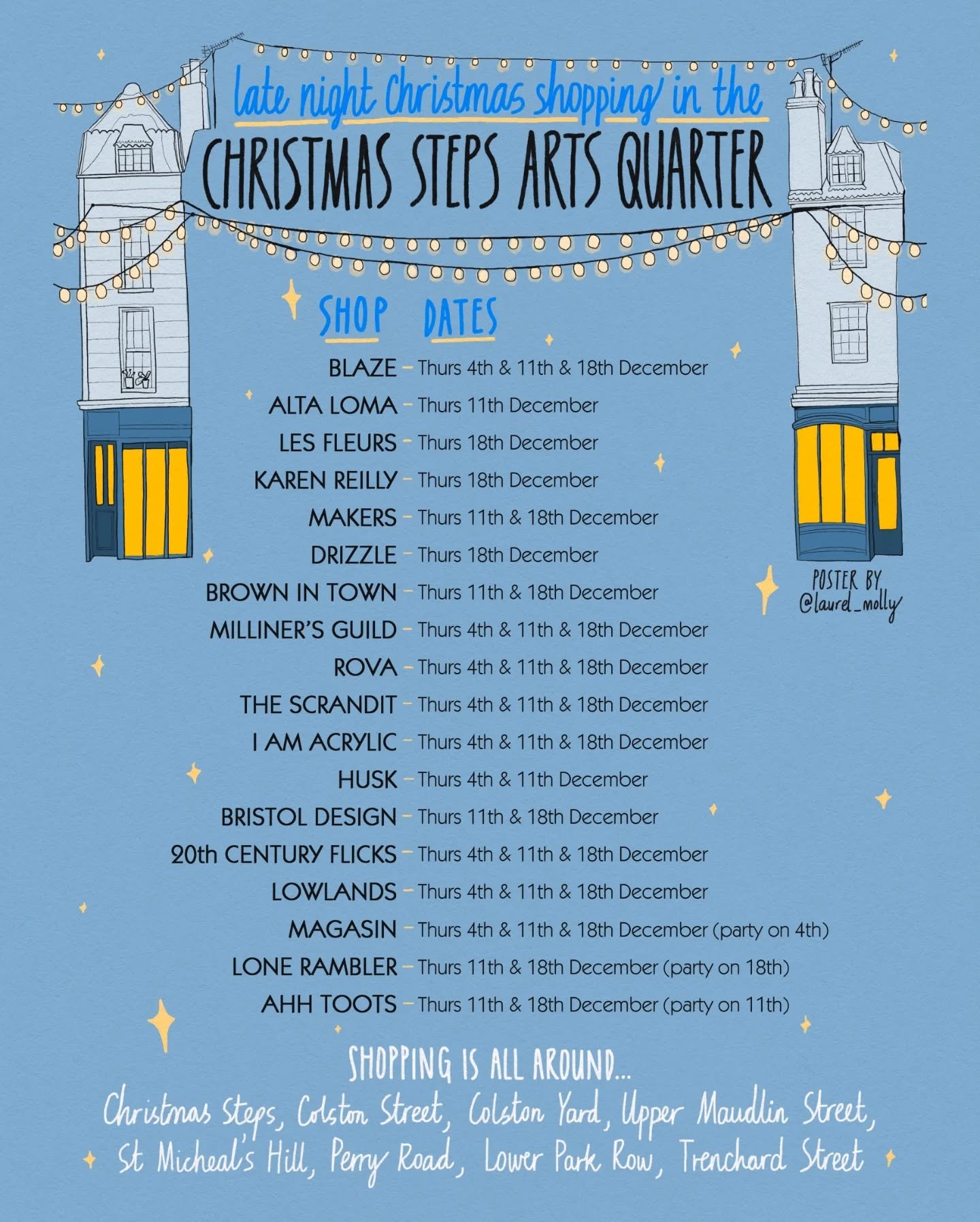 Every Thursday in the run up to Christmas is **Late Night Shopping** all around the Christmas Steps Arts Quarter! 🎄🎄 @laurel_molly has created this beautiful graphic for us, showing lots of the shops taking part, but there's more besides these to d
