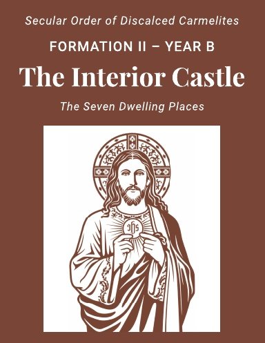 Formation II - Year B: The Interior Castle 