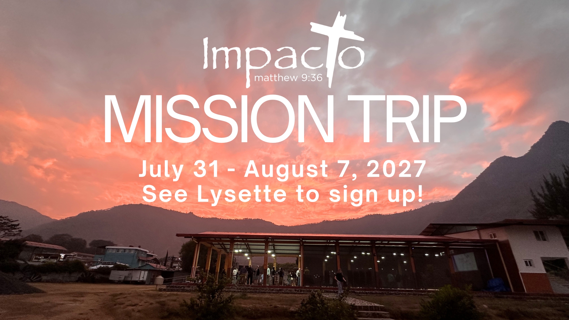 Impacto Mission Trip 