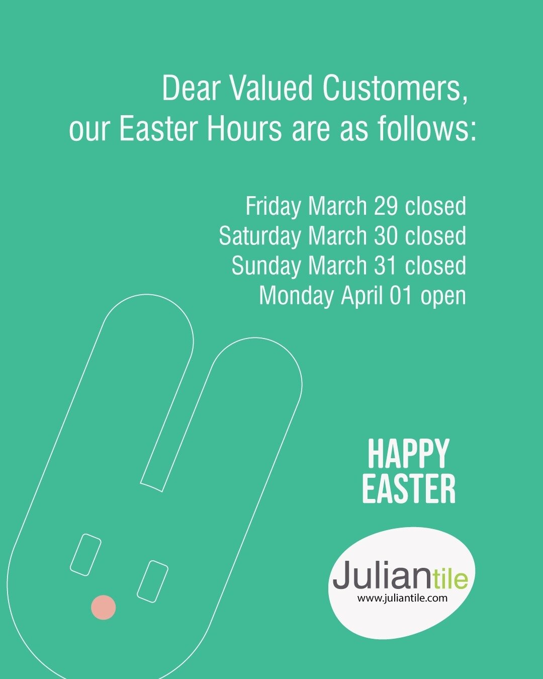 Dear Valued Customers, our Easter Hours are as follows:

Friday March 29 closed
Saturday March 30 closed
Sunday March 31 closed
Monday April 01 open

Happy Easter!