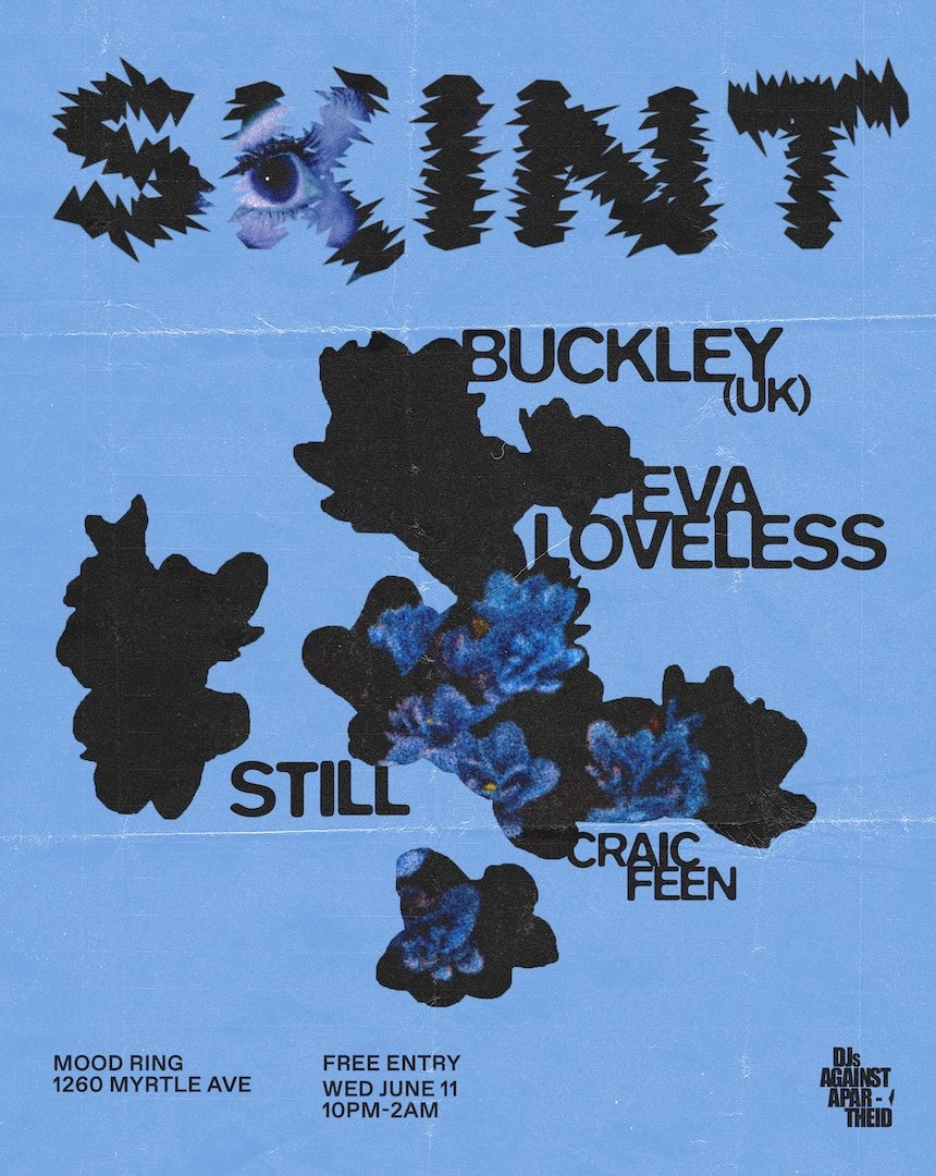 Skint presents Buckley (UK), Eva Loveless, Still