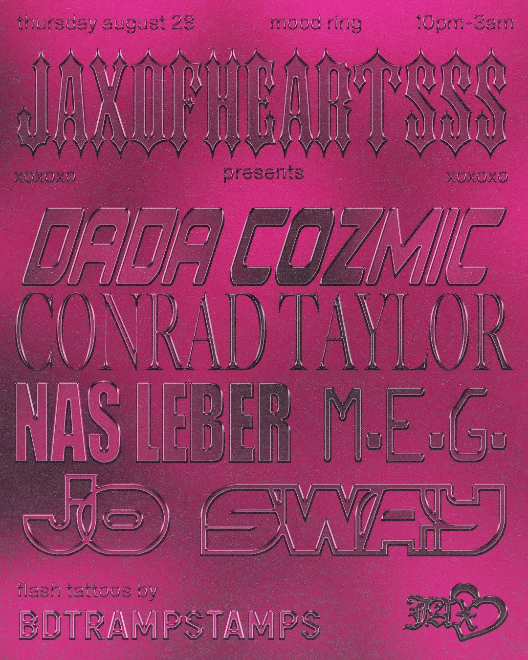 jaxofheartsss presents DADA COZMIC, Conrad Taylor, Nas Leber, Jo Sway, M.E.G