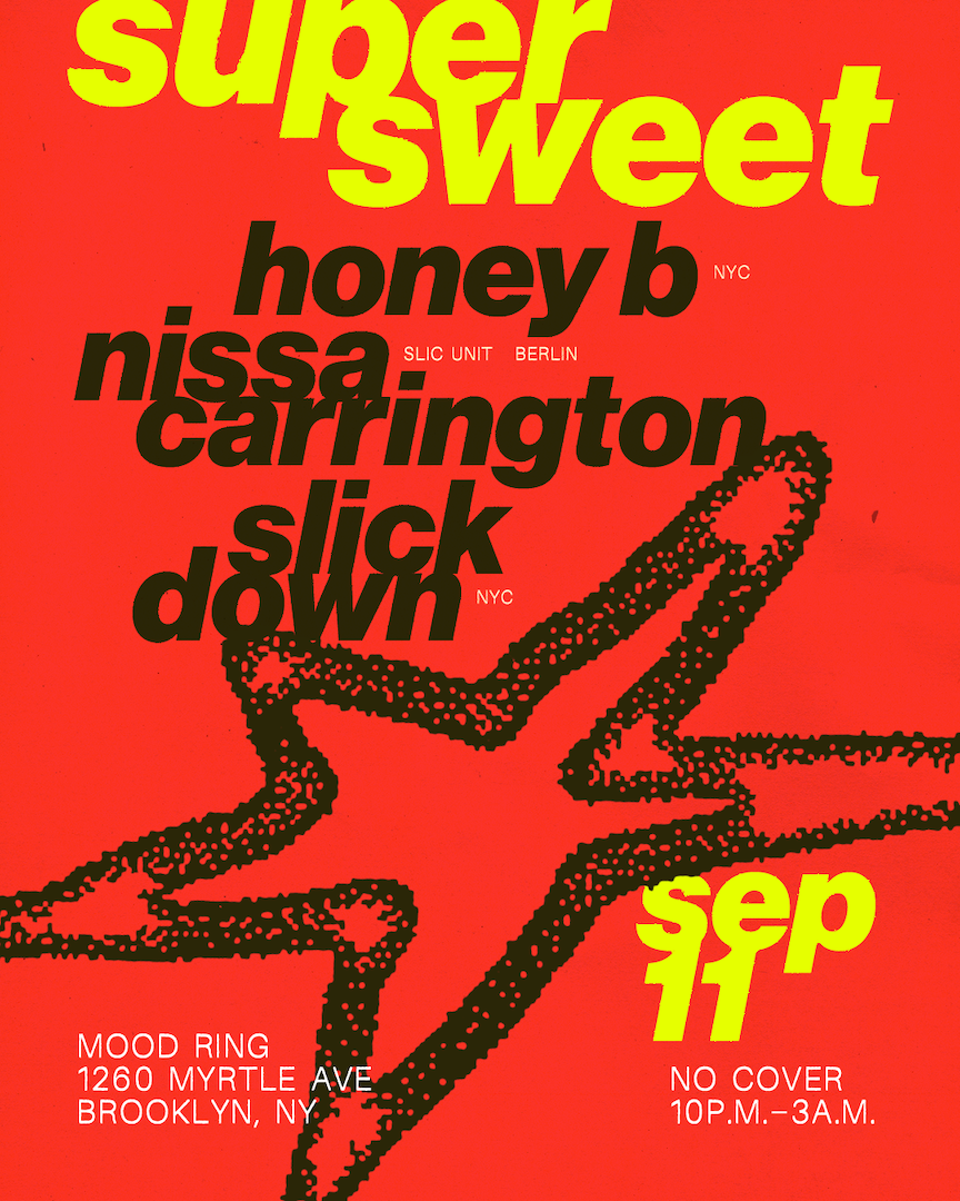 super sweet with HONEY B, Nissa Carrington, Slick Down