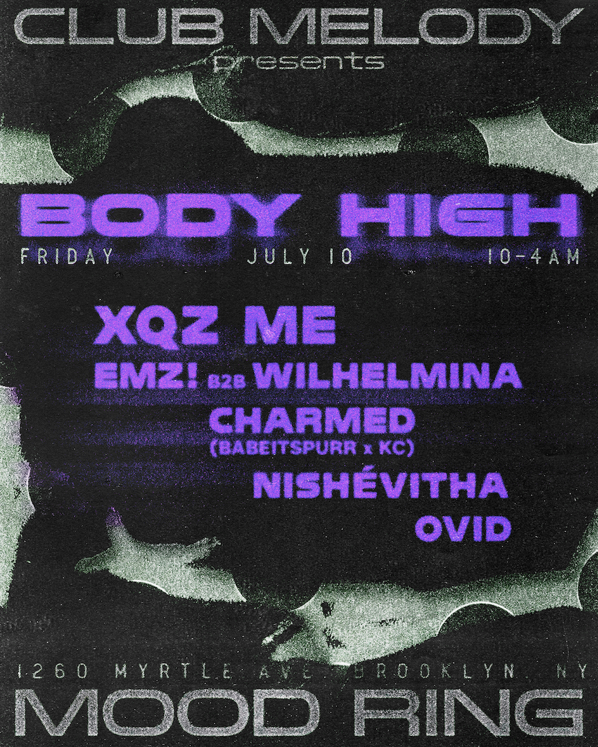 Club Melody presents: BODY HIGH