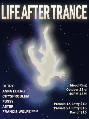 LIFE AFTER TRANCE at Mood Ring