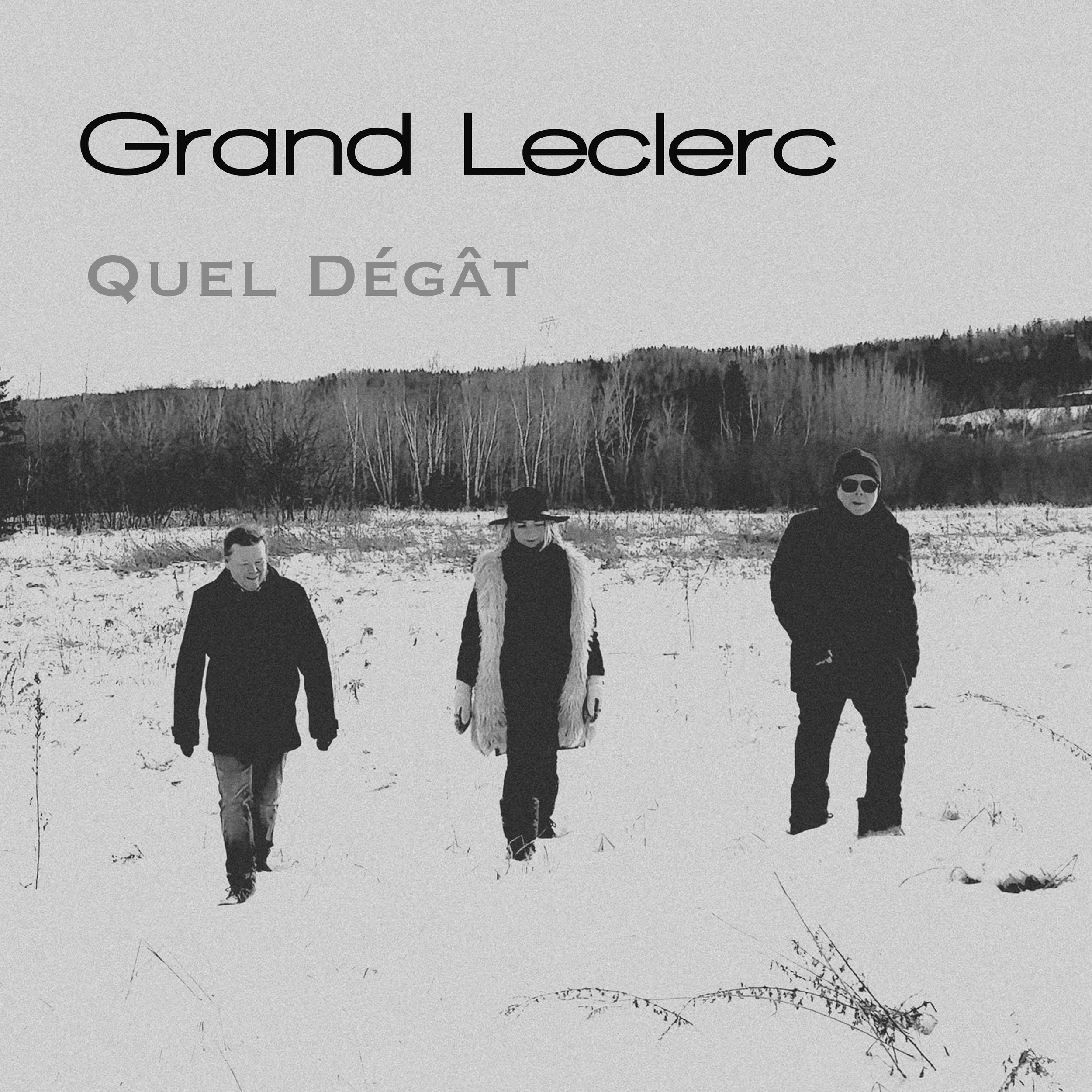 QUEL DÉGÂT,  LE PREMIER EXTRAIT DE GRAND LECLERC