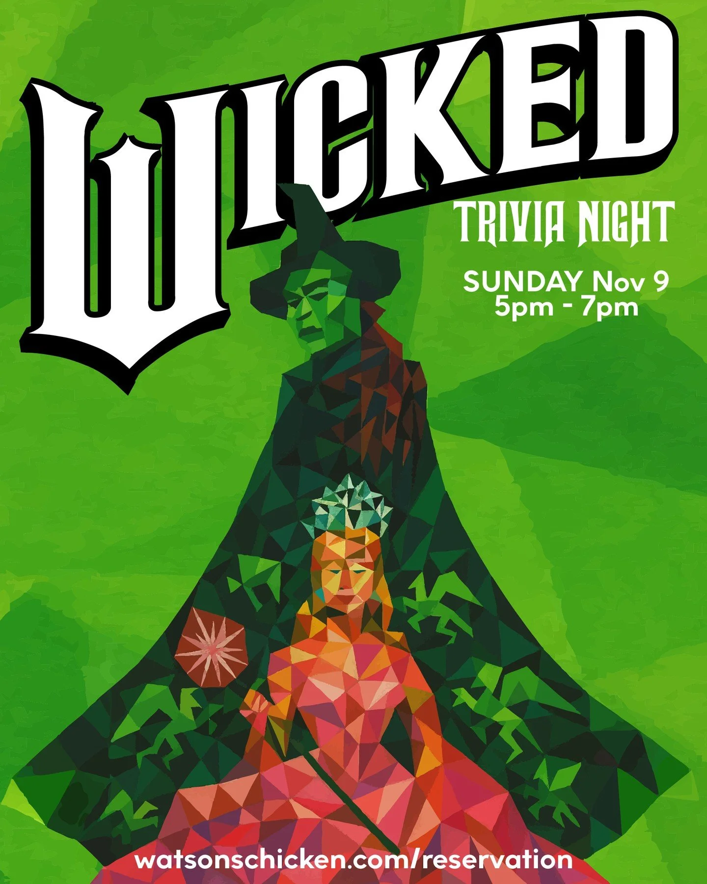 Wicked Trivia Night! Sunday, November 9th come test your knowledge with Wicked trivia from 5pm - 7pm. Themed drinks and decor will help you defy gravity. Don't forget to wear your pink &amp; green! Get your reservations at the link in our bio!