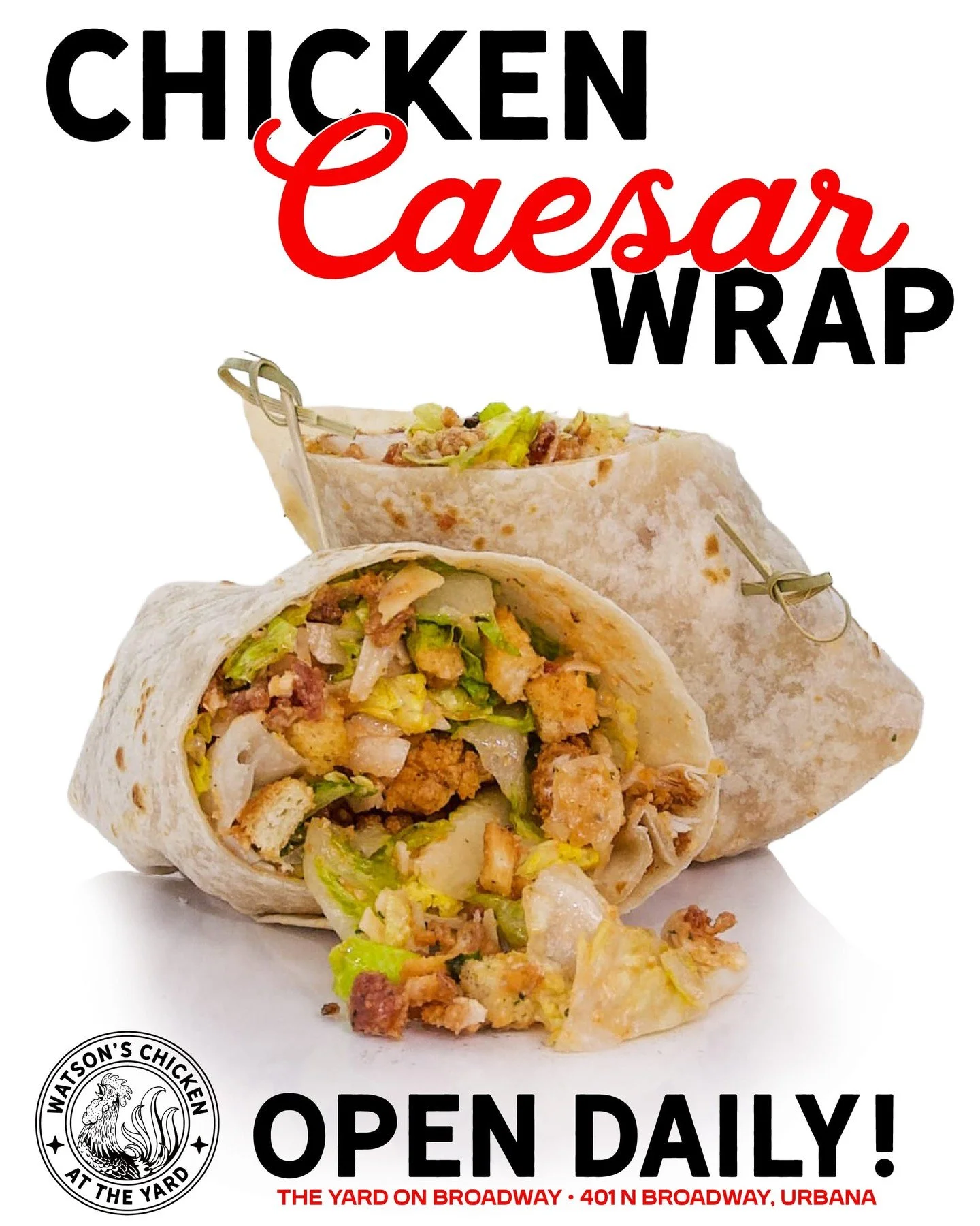 You want the Chicken Caesar Wrap? Only available at our location at @theyardonbroadway! Open daily for lunch and dinner.