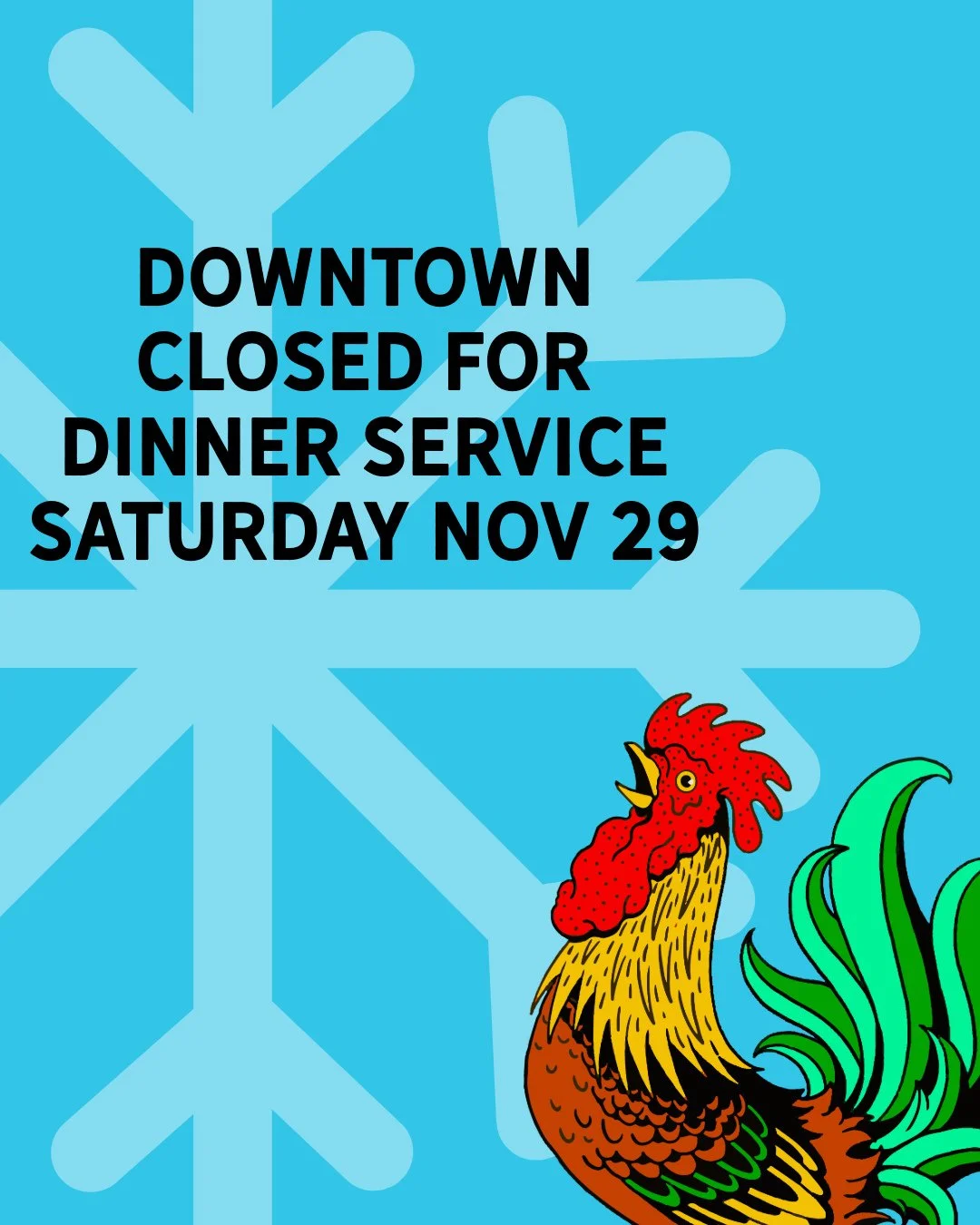 We&rsquo;re closing dinner service at our downtown location due to the weather and to make sure our staff can get home safe. If you&rsquo;re going to the final home football game, we&rsquo;re open there with hot chocolate and waffle fry nachos!