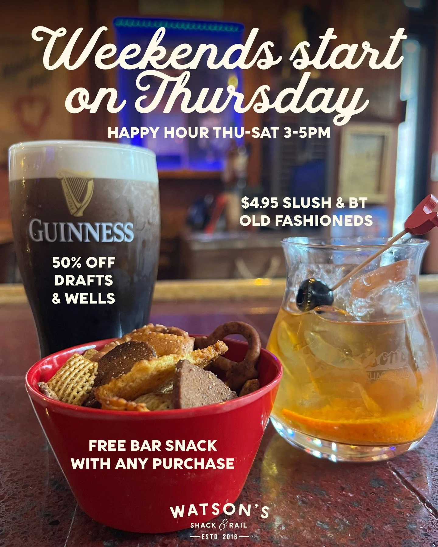 Thursday, Friday, Saturday 3-5pm. 50% off drafts and wells, $4.95 Buffalo Trace Old Fashioneds and $4.95 slush. And a free bar snack with any purchase! Stop by!