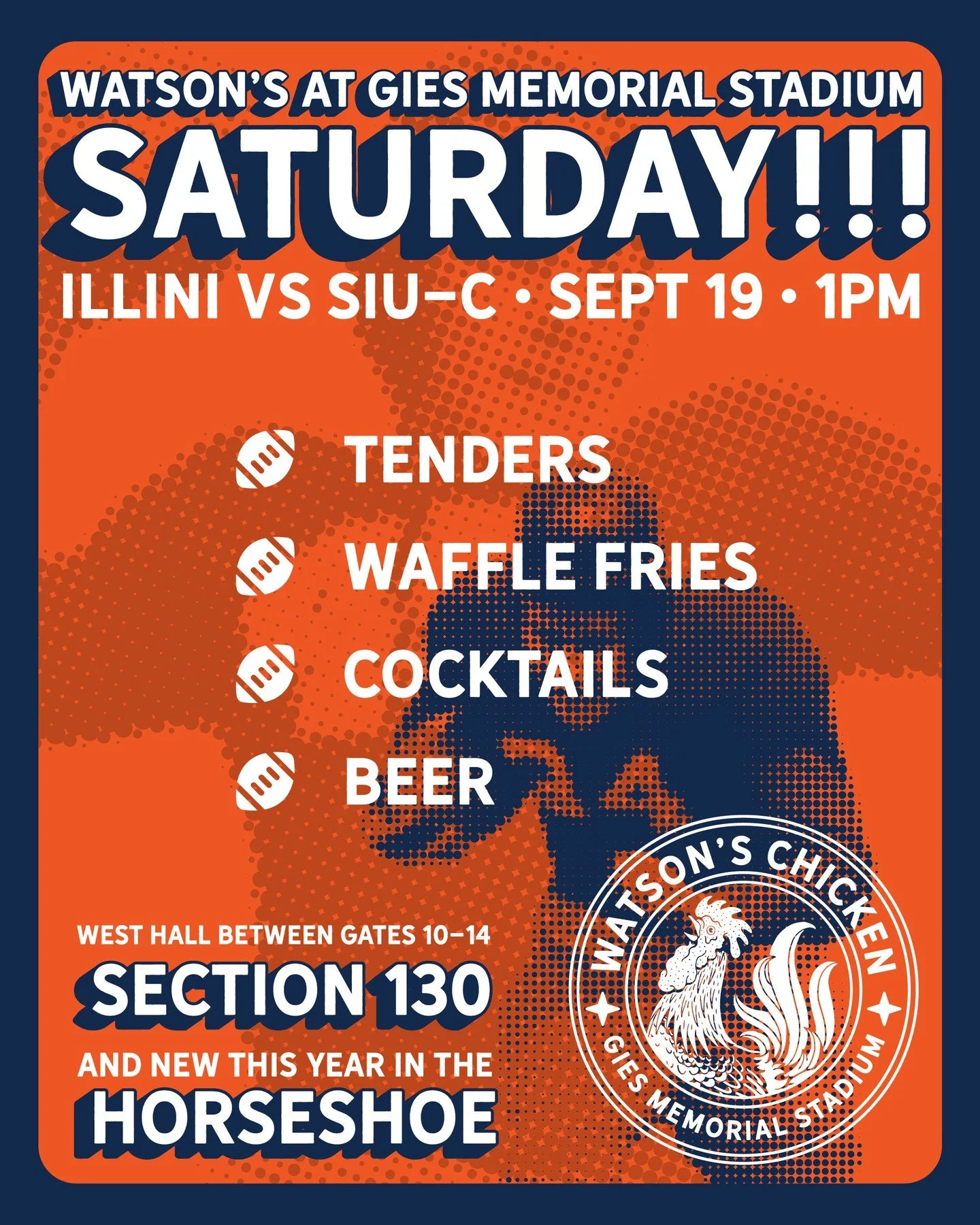 Let's go Illini! Beat the Salukis! While you're watching our neighbors to the south get DESTROYED, stop by Section 130 or the Horseshoe and get some chicken and a margarita!