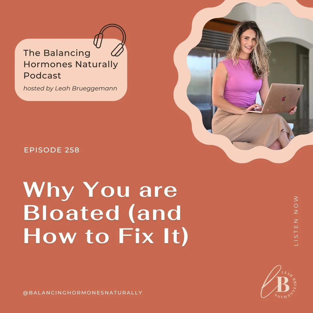 Episode 258: Why You are Bloated (and How to Fix It)
