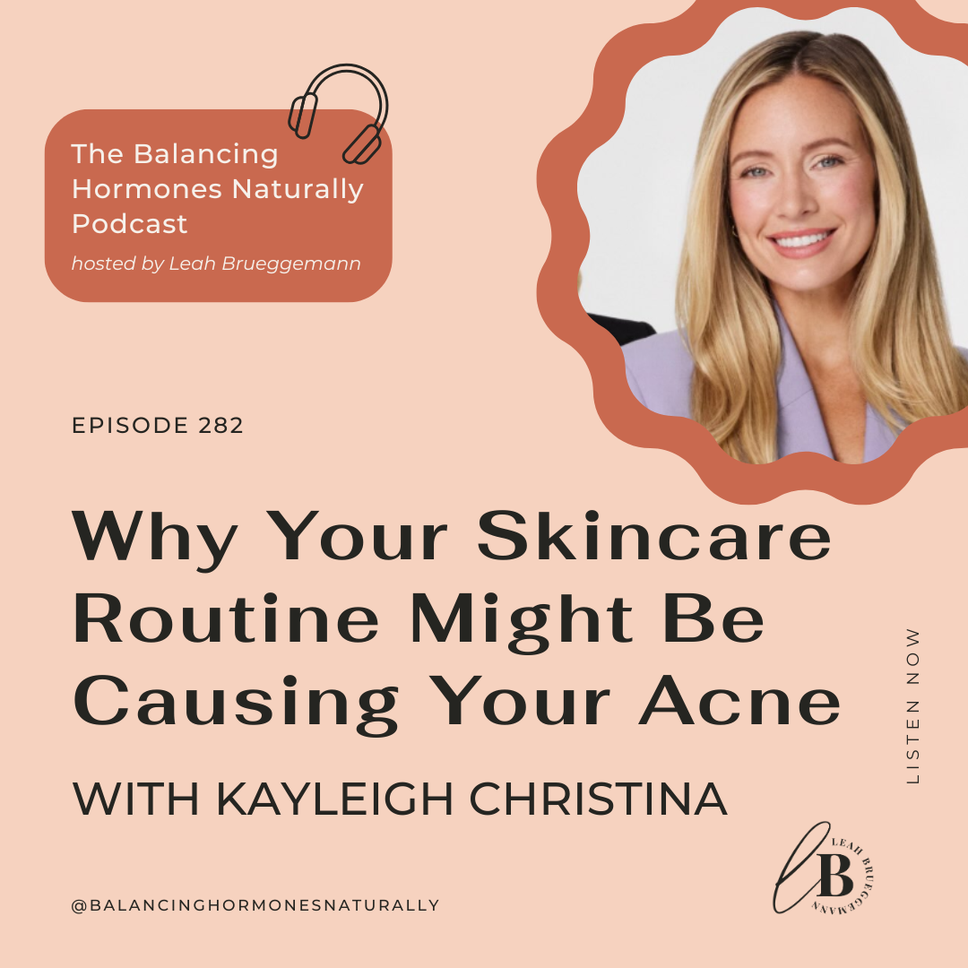 Episode 282: Can your skincare cause hormonal acne?
