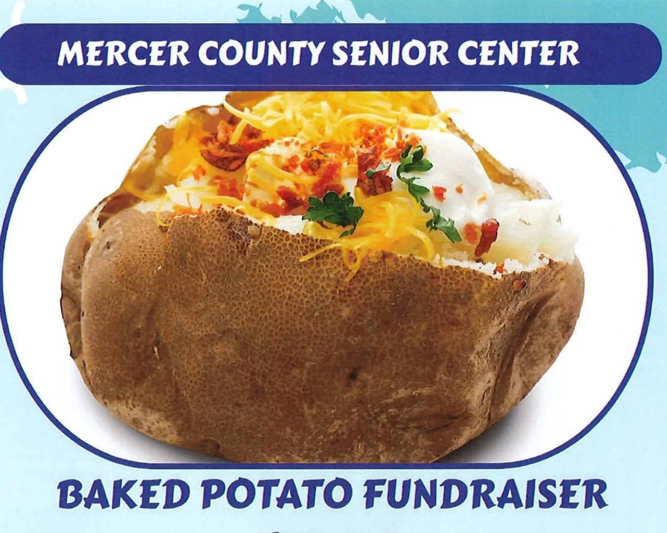 Mercer County Senior Center Baked Potato Fundraiser
