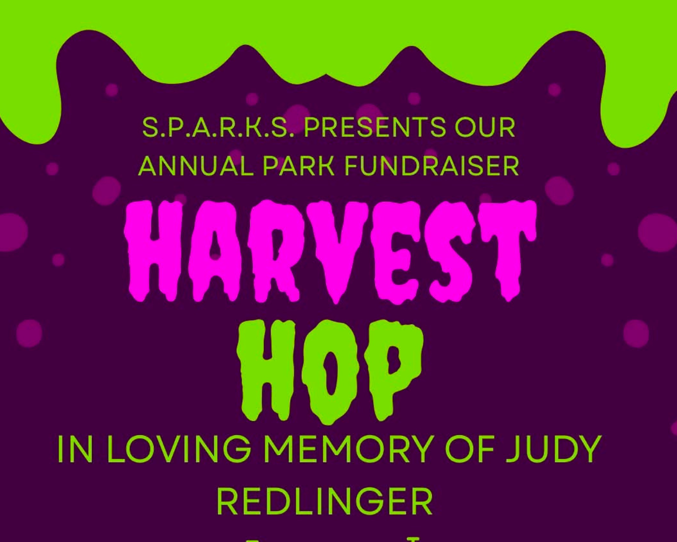 S.P.A.R.K.S. Presents Harvest Hop