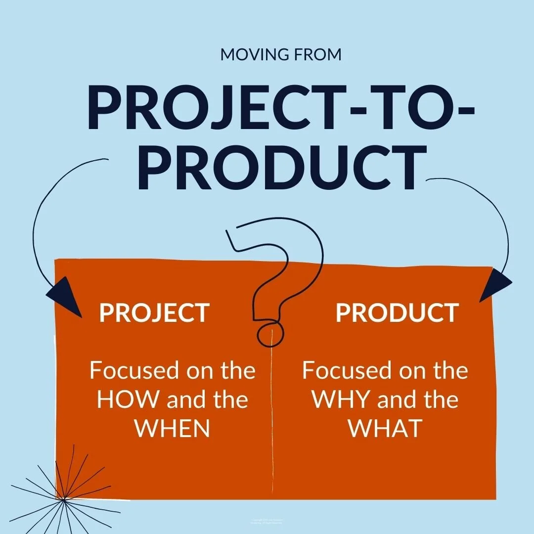 Projects End, Products Endure —