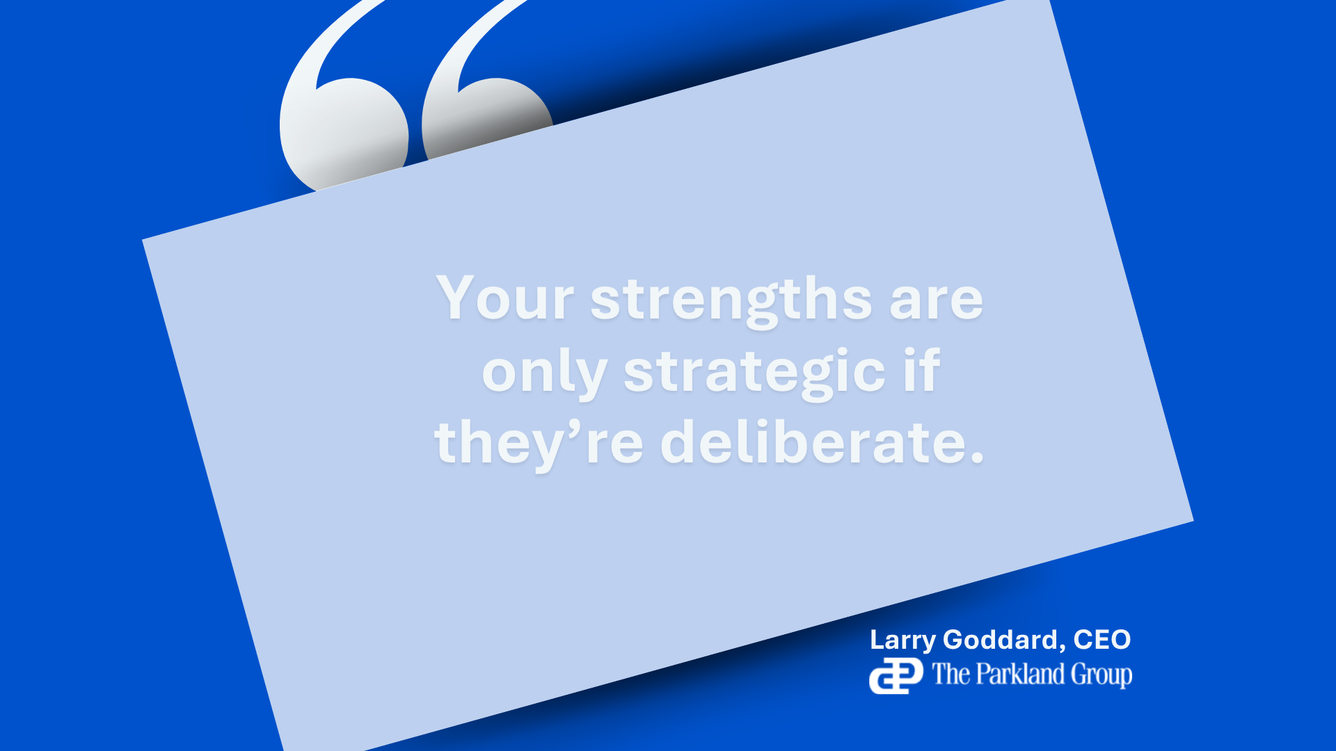 Strengths - The 1st of 7 Key Foundations of Strategic Planning