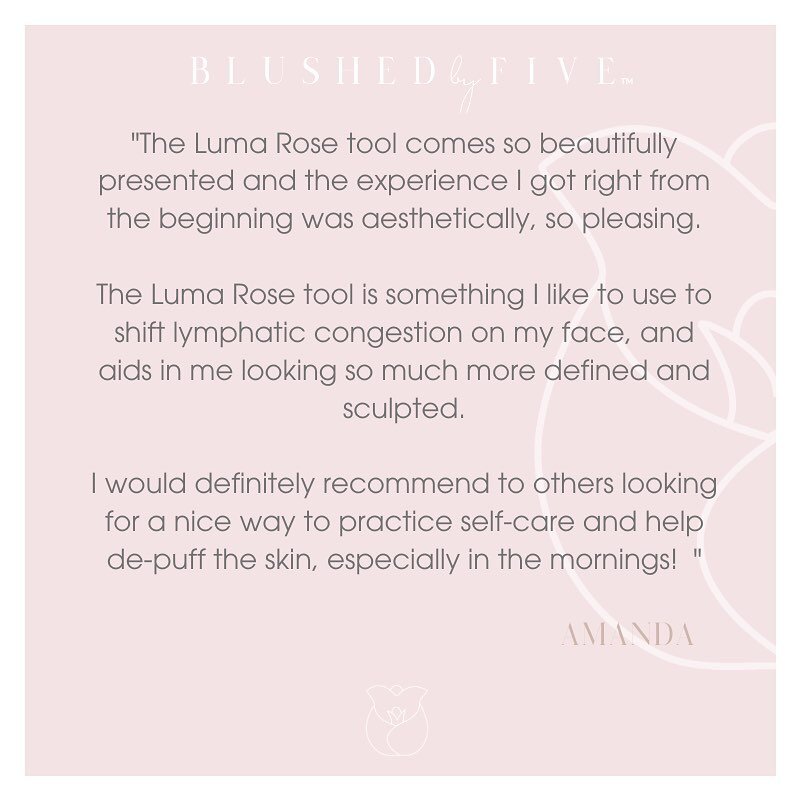 BBF Customer Review ✨

I always love receiving your feedback and seeing how you feel after you&rsquo;ve used the Luma Rose Facial Sculpting Tool. I can only praise the tool so much myself, of course, but it genuinely means so much to me to know wheth