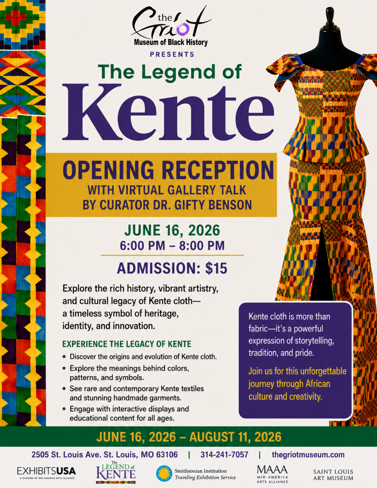 Join us for the opening reception of The Legend of Kente touring exhibition. The exhibition includes over 50 Kente weavings, four dresses, and an illustrative “making Kente” video, along with interpretive materials that explore the meanings, symbols,