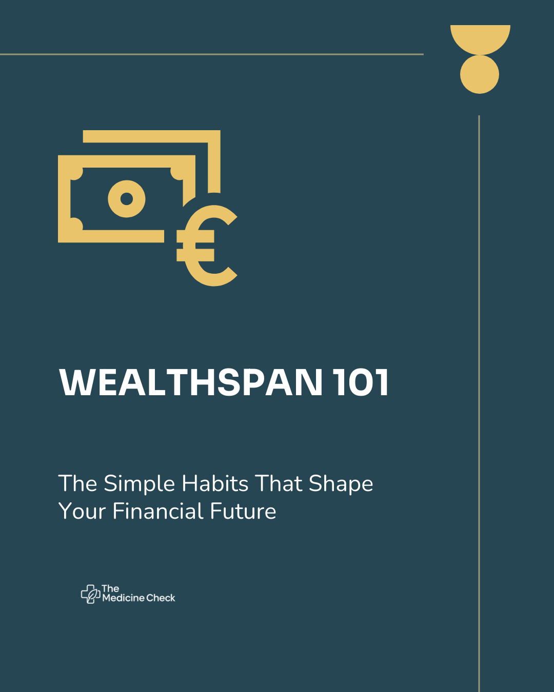 Wealthspan 101: Building Financial Health That Lasts a Lifetime