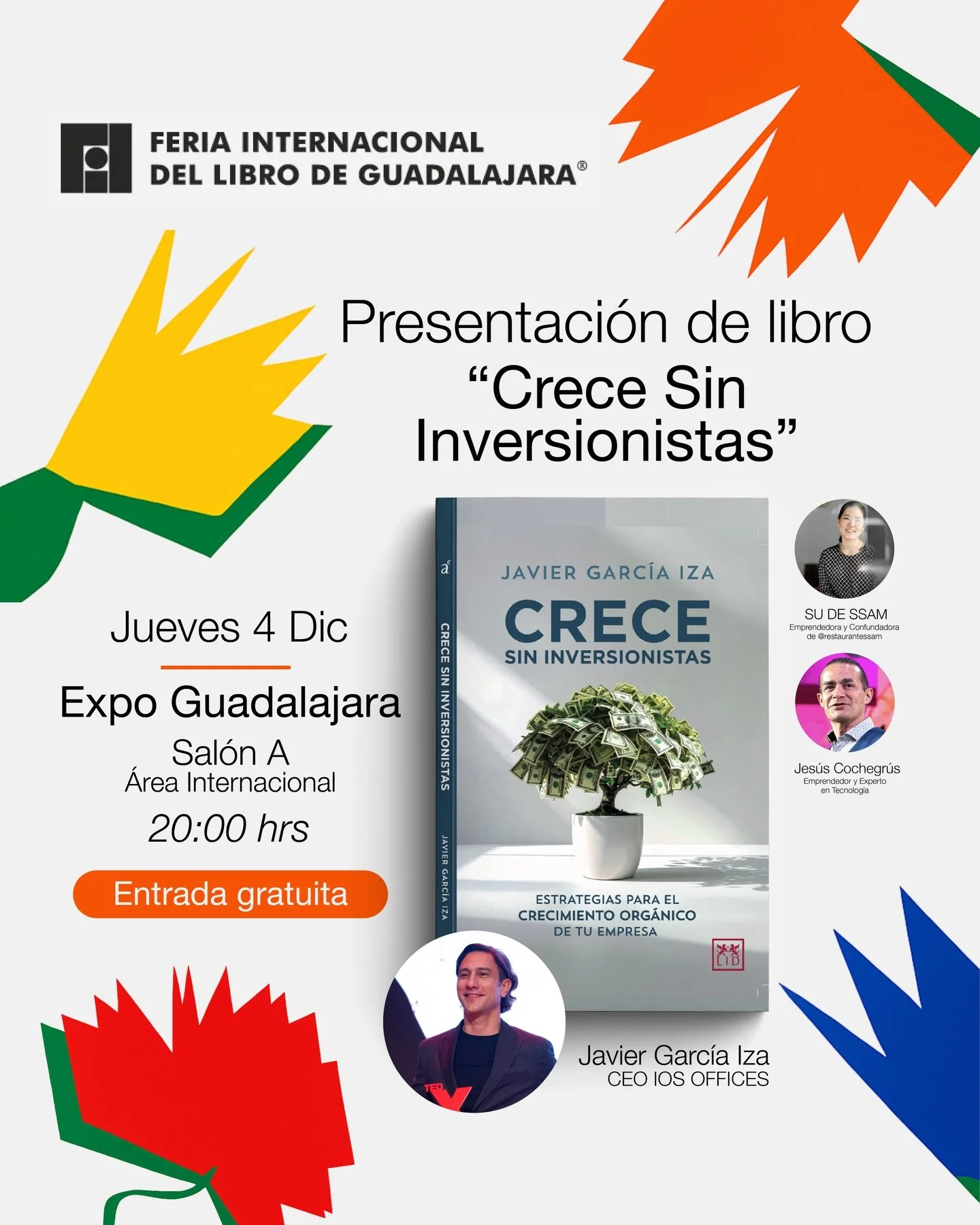 📚✨ &iexcl;Ya ma&ntilde;ana nos vemos!
Nuestro CEO Javier Garc&iacute;a Iza presentar&aacute; Crece Sin Inversionistas en la #FILGuadalajara junto a Jes&uacute;s Cochegr&uacute;s y Su de Ssam.

🕗 8:00 p.m.
📍 Sal&oacute;n A &ndash; &Aacute;rea Inter