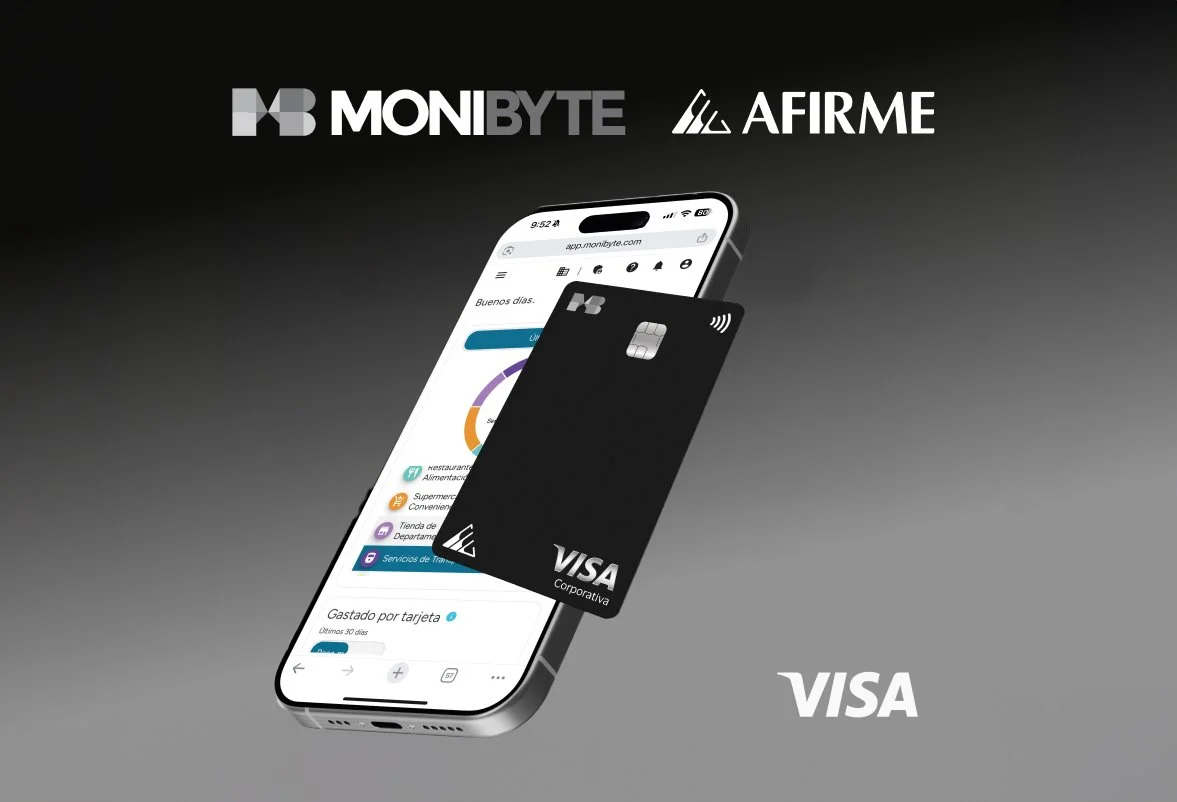 AFIRME Y MONIBYTE LANZAN UNA NUEVA SOLUCIÓN PARA GASTOS CORPORATIVOS