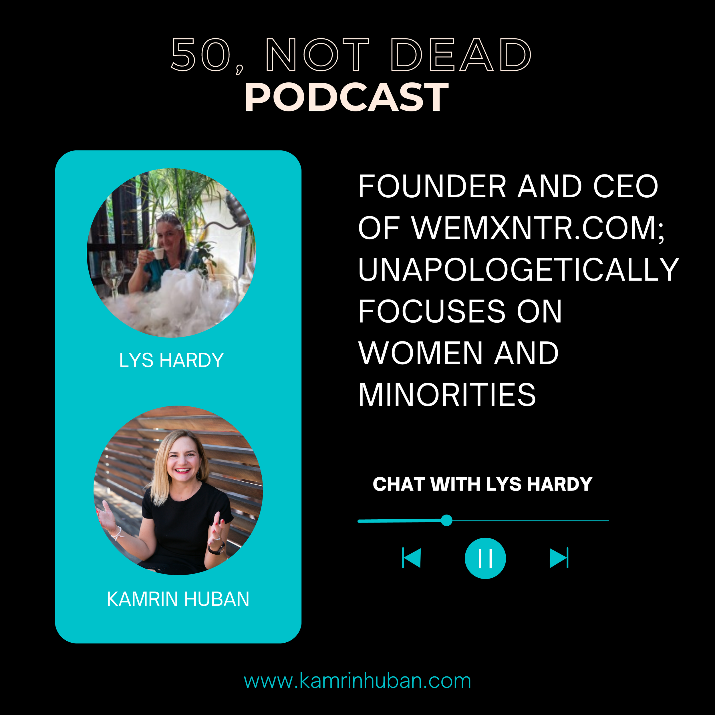 50, NOT DEAD EPISODE 18: Lys Hardy