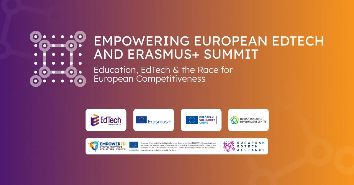 Empowering European EdTech and Erasmus+ Summit