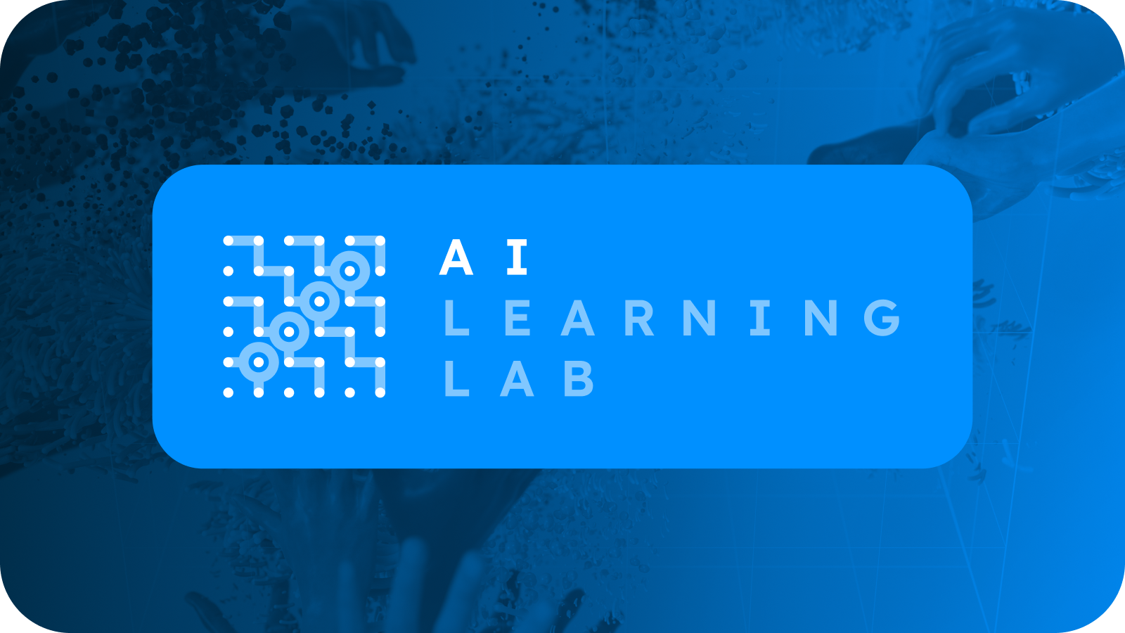 AI Learning Lab: AI, Ethics &amp; Growth in EdTech