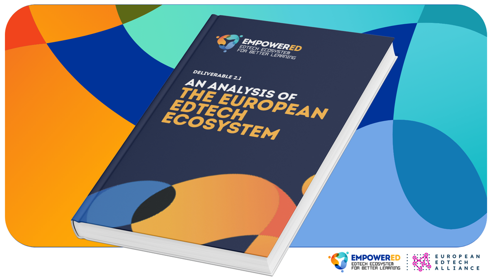 EmpowerED: The European Edtech Ecosystem — European Edtech Alliance