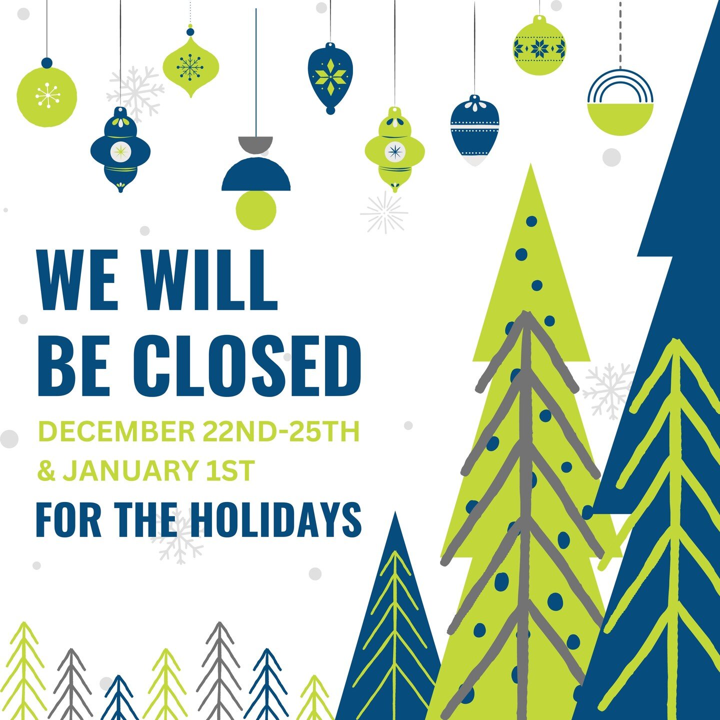 Our office will be closed from Friday, December 22nd through Monday, December 25th, and Monday, January 1st, in observance of the holidays. We will return to regular business hours on Tuesday, January 2nd.

We wish you and your loved ones a happy and
