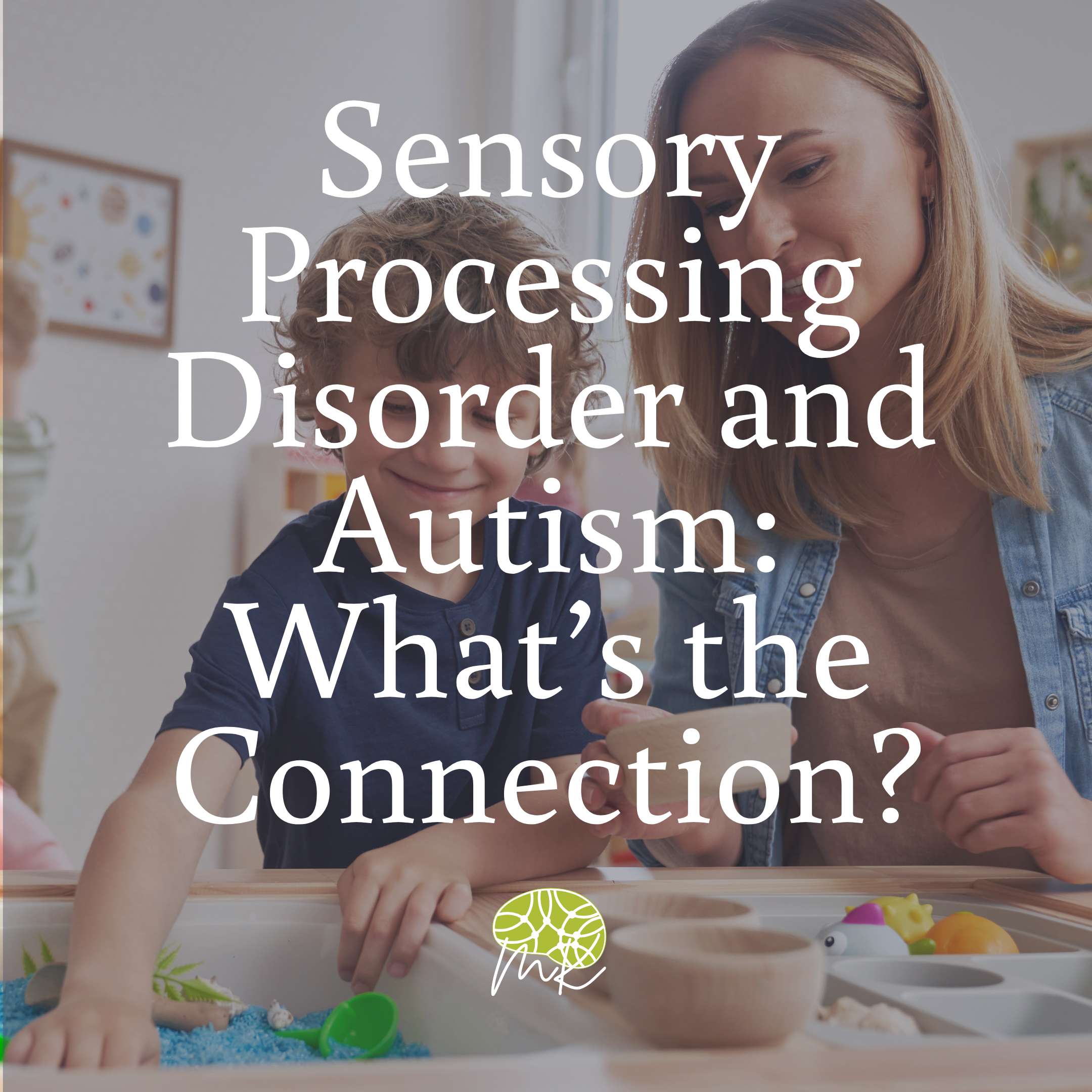 sensory processing disorder and autism