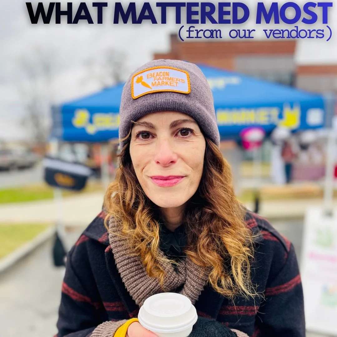 After last Sunday&rsquo;s cold market, we checked in with vendors 💛 Here&rsquo;s what we heard:

&ldquo;Cold yes. Great yes. Proud to be a vendor here.&rdquo;
&ldquo;Beacon people care.&rdquo;
&ldquo;We did much better than expected.&rdquo;
&ldquo;I