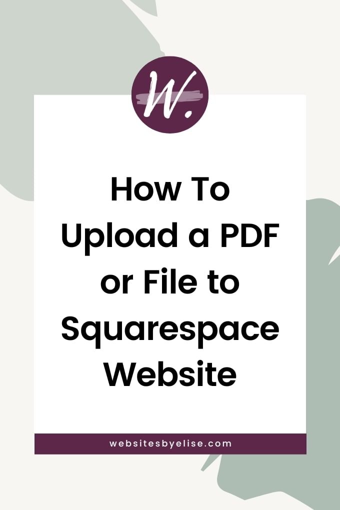 Upload PDF To Squarespace, Squarespace Upload Files, Upload Files To Squarespace, Upload A PDF To Squarespace, Squarespace Upload PDF, Upload File To Squarespace, Squarespace Upload File, Squarespace File Upload, How To Upload A PDF To Squarespace