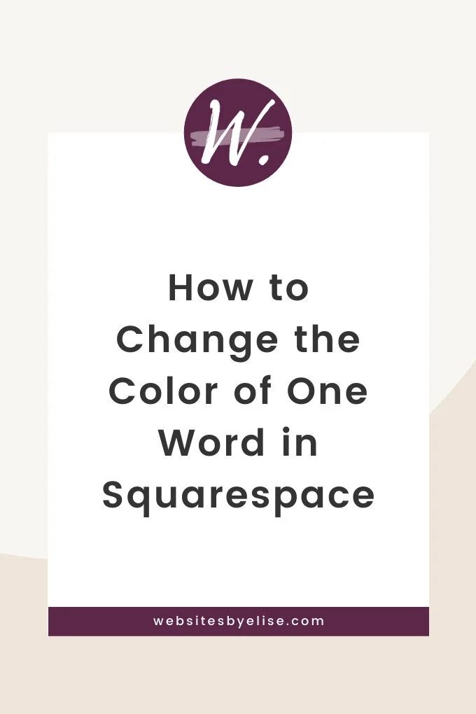 How To Change The Color Of One Word in Squarespace