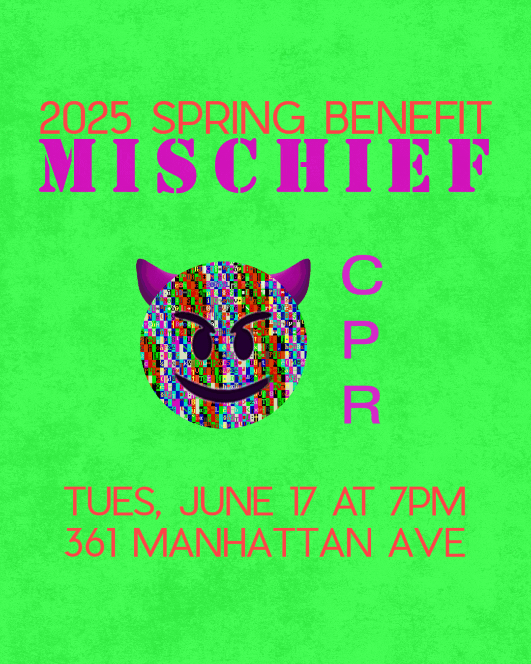 2025 Spring Benefit: MISCHIEF