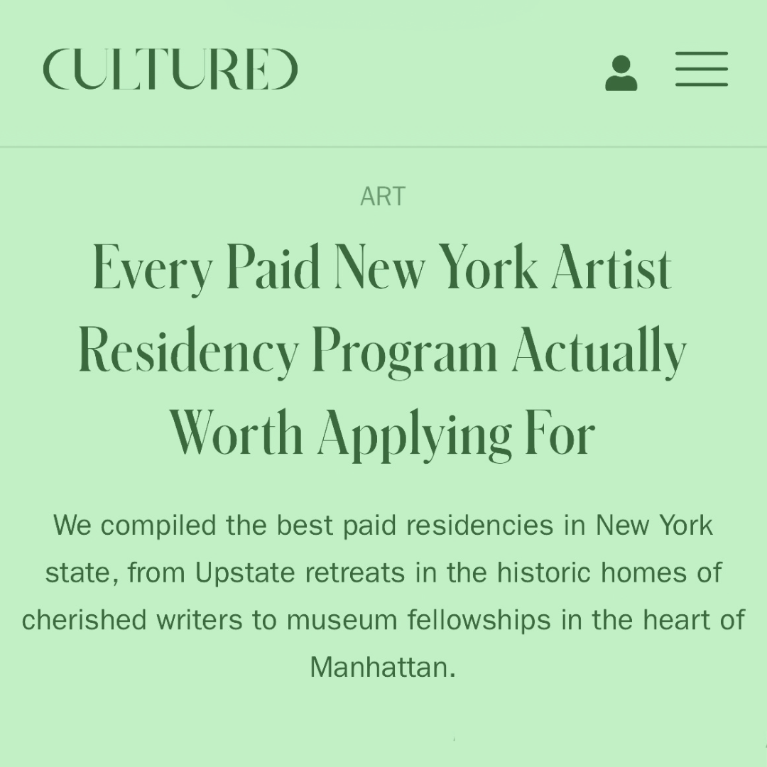 Every Paid New York Artist Residency Program Actually Worth Applying For-CULTURED Magazine
