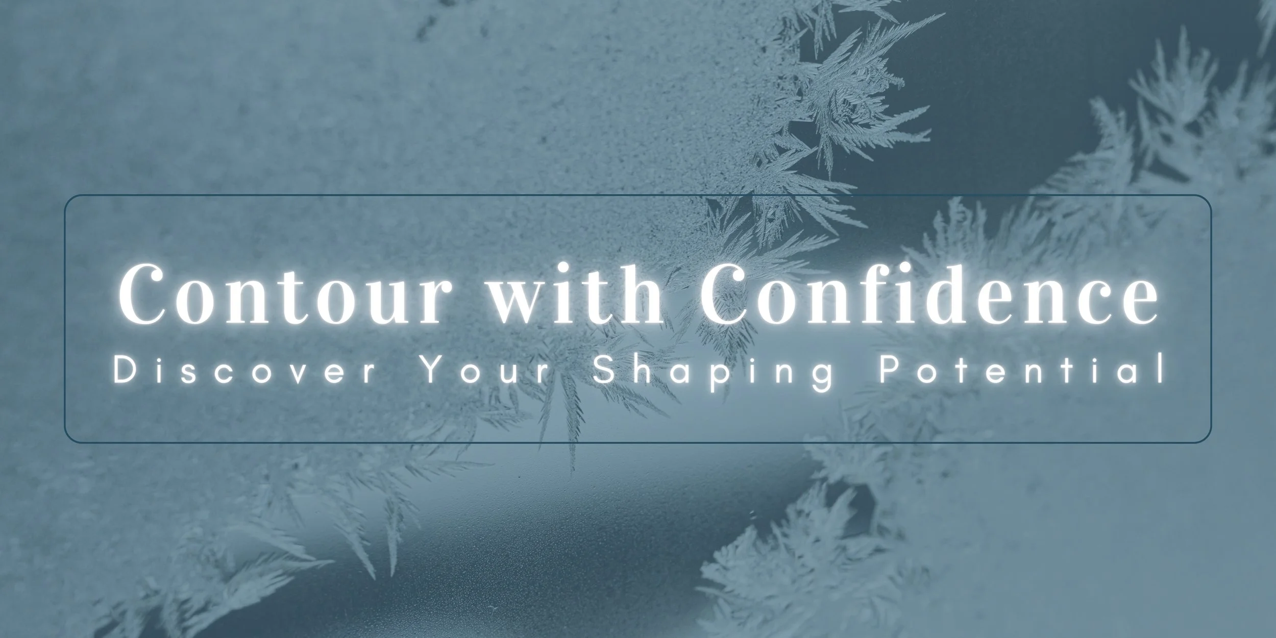 Contour with Confidence CoolSculpting Event