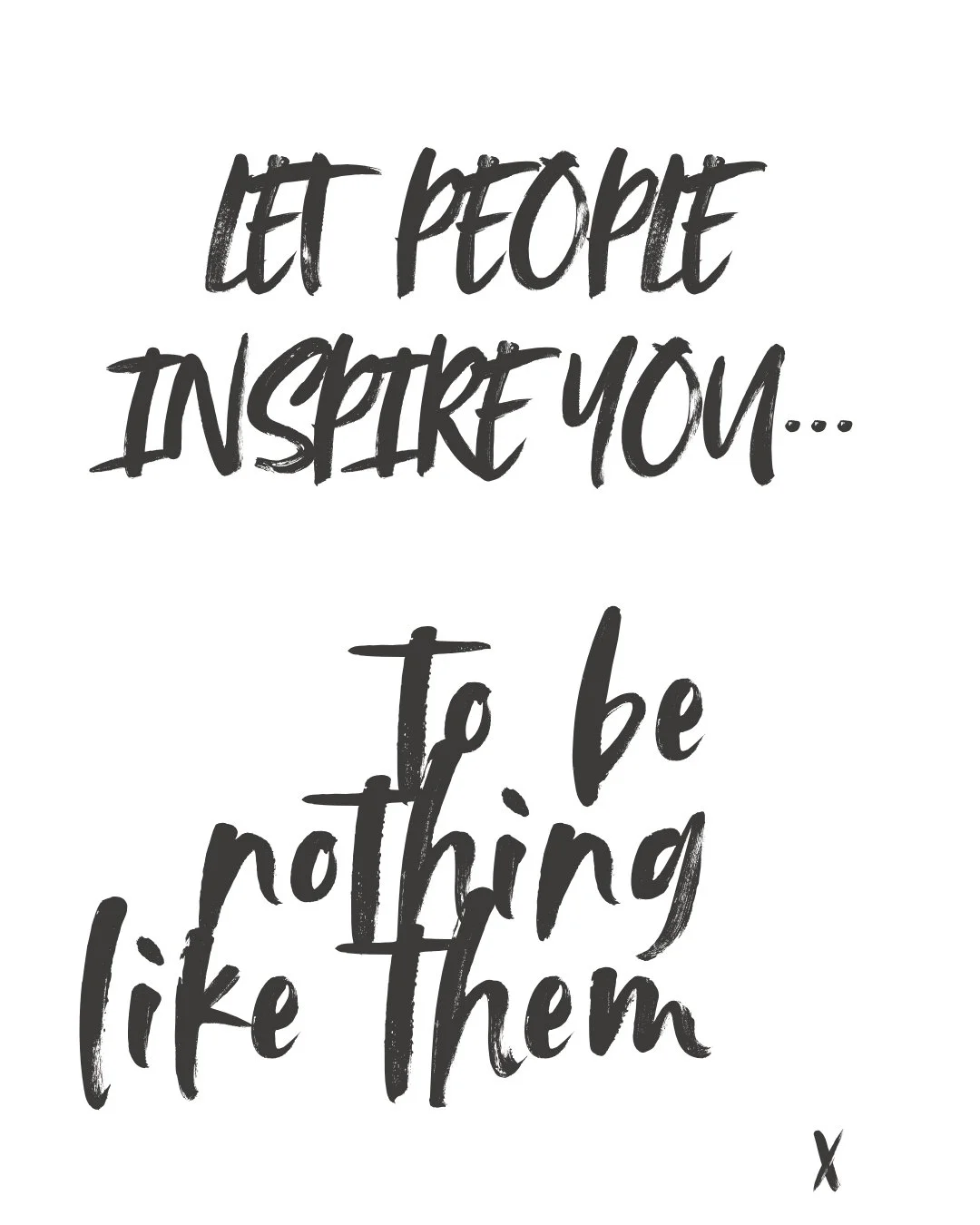 ᴡᴇ ᴄᴀɴ ʙᴇ ɪɴsᴘɪʀᴇᴅ ᴛᴏ ᴅᴏ ᴏʀ ɴᴏᴛ ᴛᴏ ᴅᴏ​​​​​​​​
✖️​​​​​​​​
inspiration isn't just the desire to do or be like someone or something​​​​​​​​
we can be just as inspired to not do or be like someone or something + thats just as powerful​​​​​​​​
​​​​​​​​
we