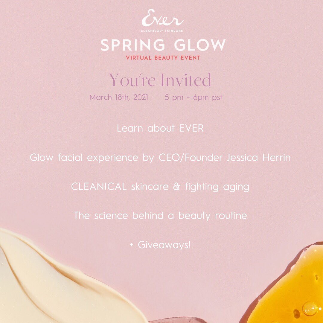 ✨You're invited to Ever's Spring Glow Virtual Event on March 18th!✨

Join us:
✨Hear game-changing skin tips from the 
  experts on our EVER team
✨Get valuable insight into the science behind 
  a skincare routine 👩🏻&zwj;🔬
✨Have fun learning more a