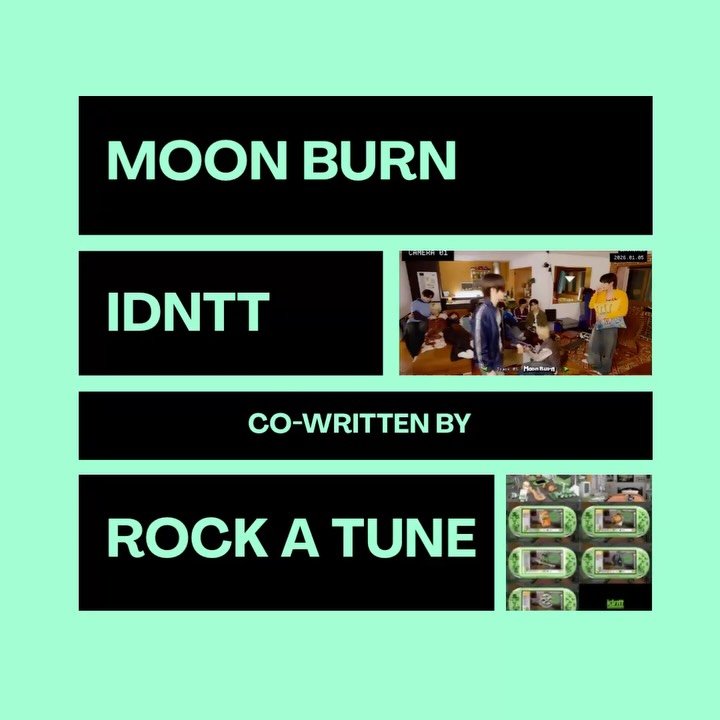 song title: Moon Burn
artist: Idntt
writer: Jihad [Rock A Tune] Rahmouni
