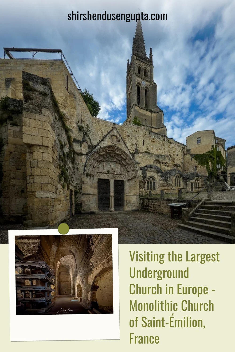 pinterest pin Visiting the Largest Underground Church in Europe - Monolithic Church of Saint-Émilion, France