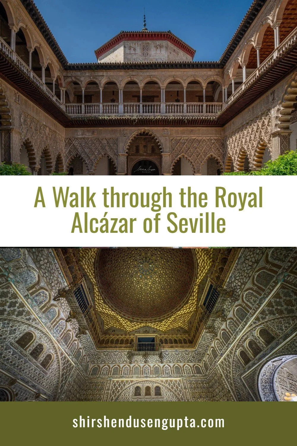 A Walk through the Royal Alcázar of Seville | Essential Guide to Plan Your Visit to the Real Alcázar de Sevilla, Spain