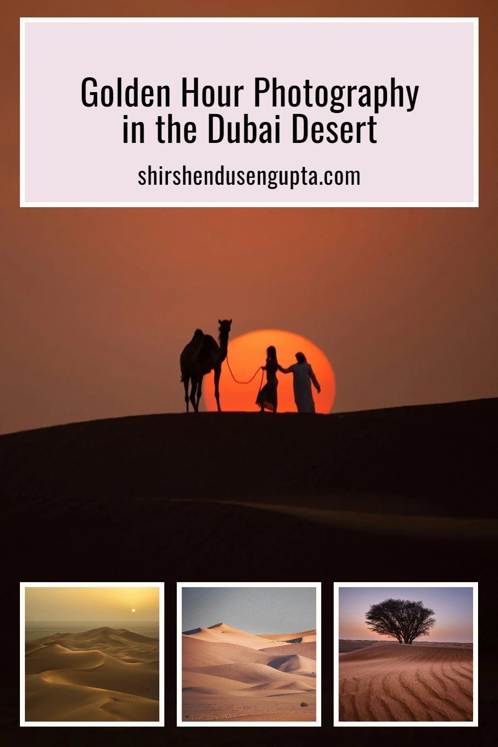 Golden Hour Photography in the Dubai Desert: Best Tips