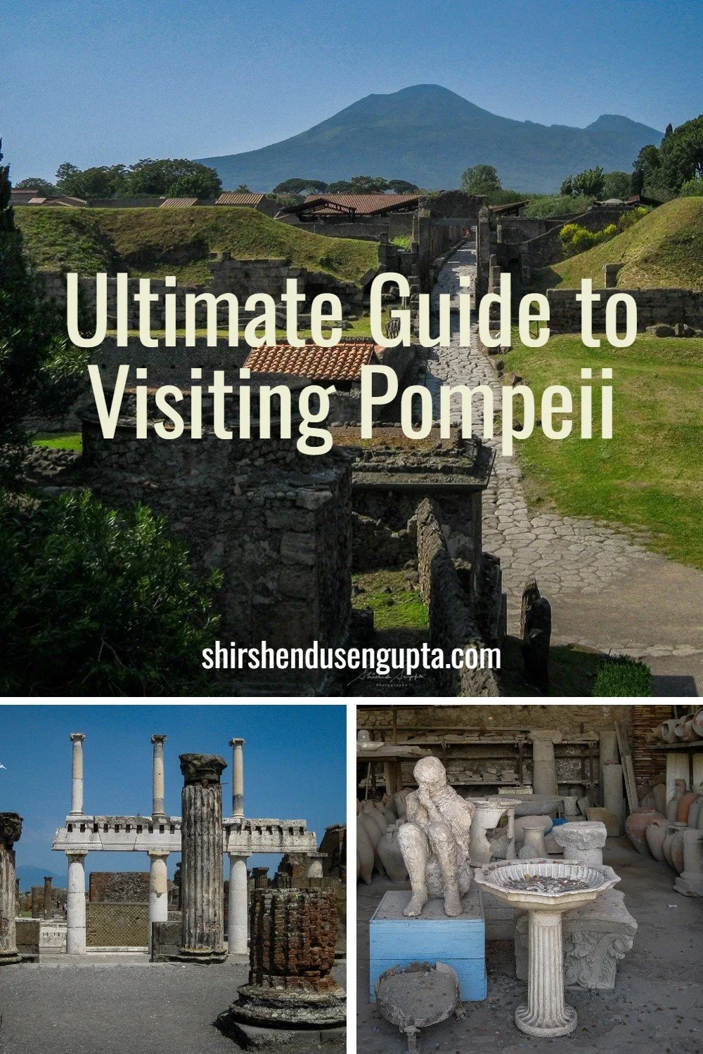 pinterest pin Ultimate Guide to Visiting Pompeii