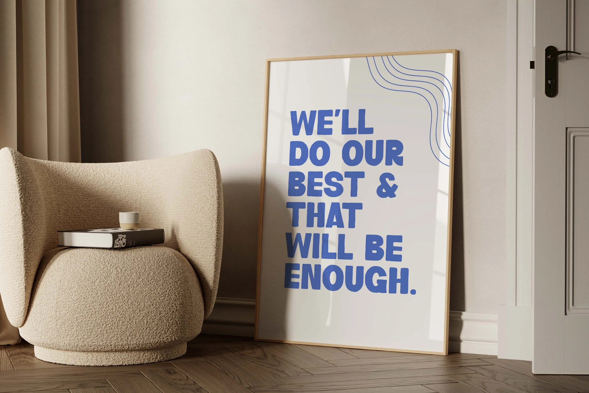 That Will Be Enough Art Digital Download