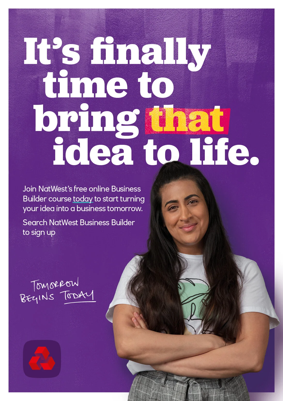 NatWest TomorrowBeginsToday BankingHallPoster BusinessBuilder A1 01.jpg
